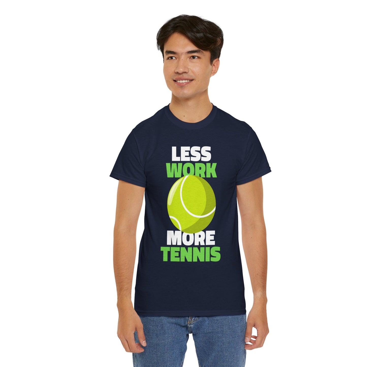 LESS WORK MORE TENNIS - Tennis Basic Tee