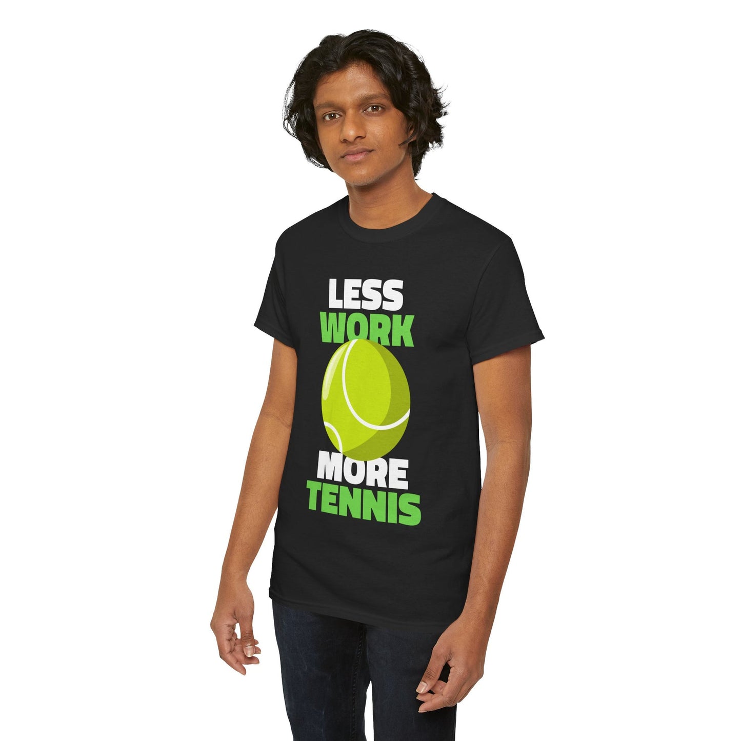 LESS WORK MORE TENNIS - Tennis Basic Tee