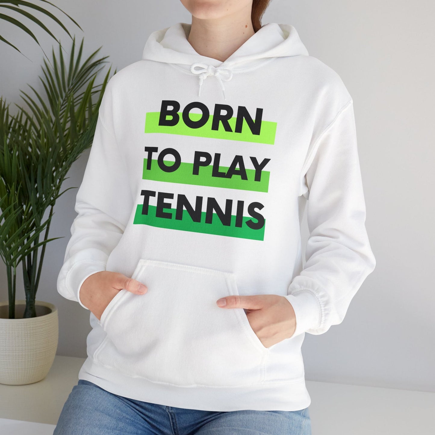 BORN TO PLAY TENNIS - Tennis Hoodie