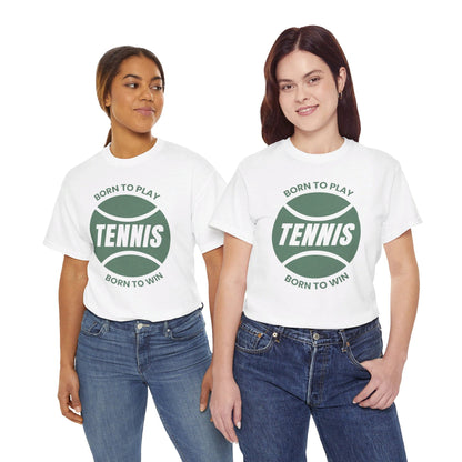 BORN TO WIN - Tennis Basic Tee