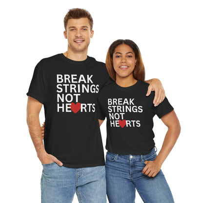 BREAK STRINGS NOT HEARTS - Tennis Basic Tee