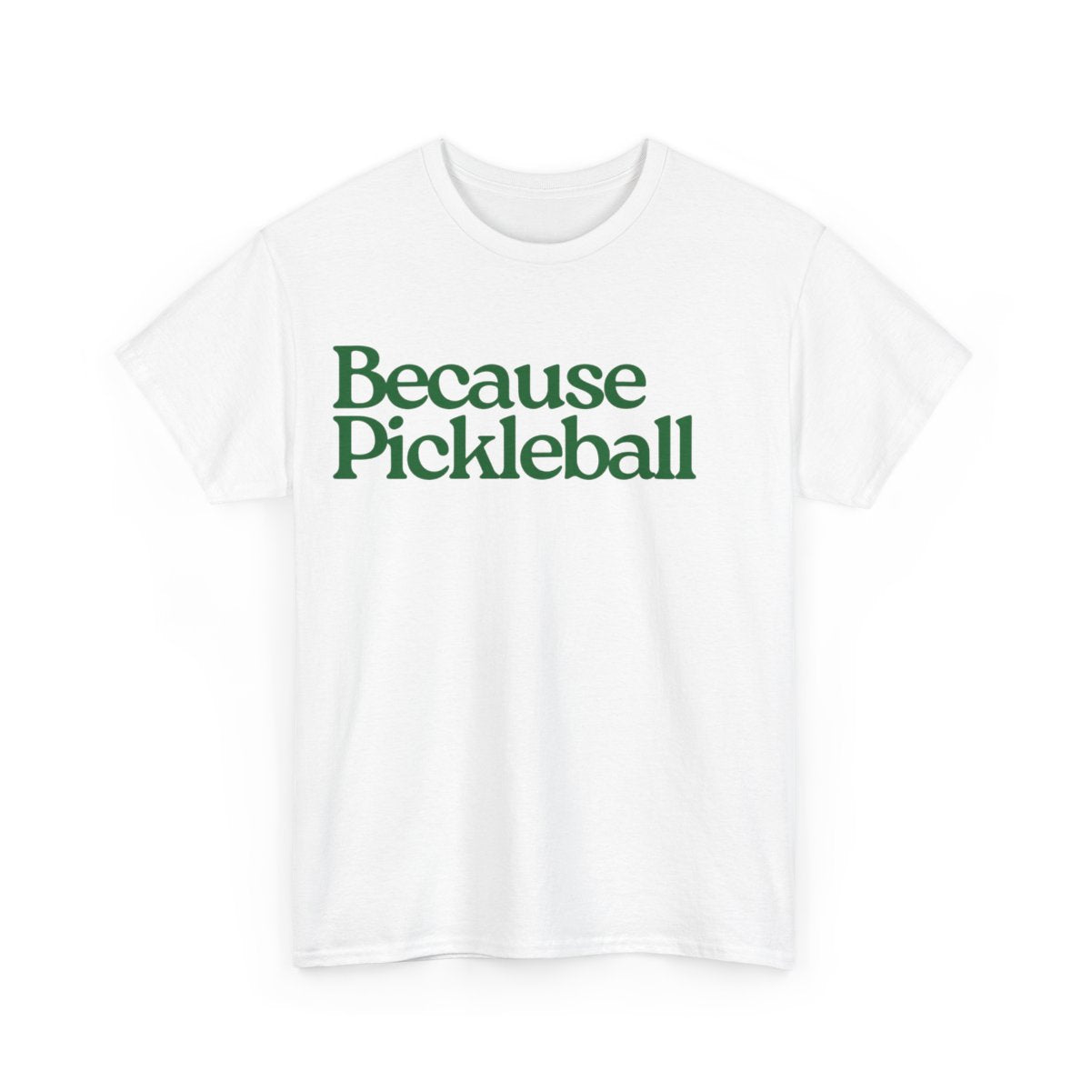 BECAUSE PICKLEBALL - Pickleball (Dri Fit) - GRANDSLAM PH