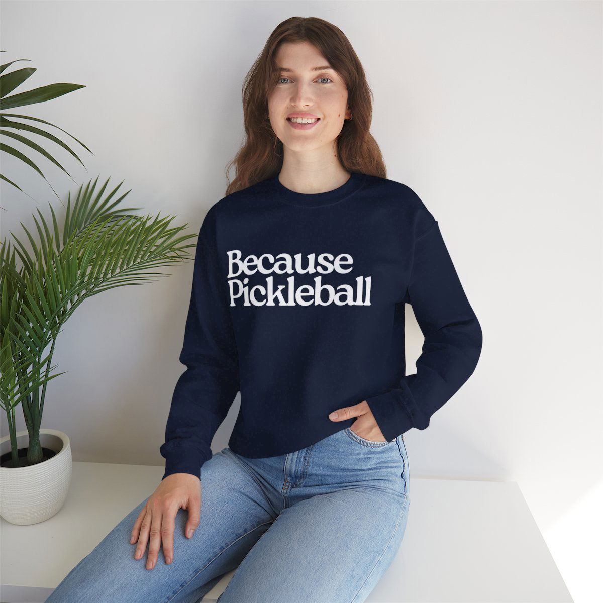 BECAUSE PICKLEBALL - Pickleball (Sweatshirt) - GRANDSLAM PH