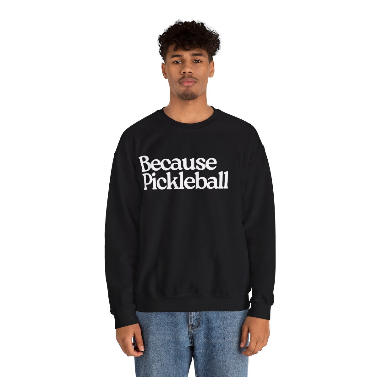 BECAUSE PICKLEBALL - Pickleball (Sweatshirt) - GRANDSLAM PH