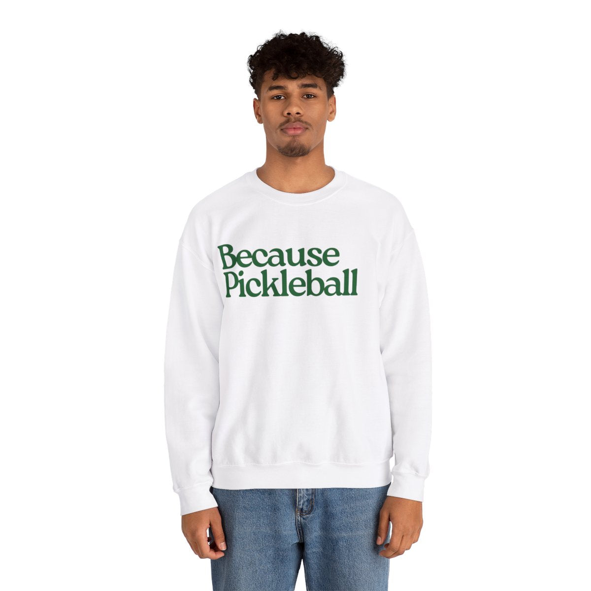 BECAUSE PICKLEBALL - Pickleball (Sweatshirt) - GRANDSLAM PH