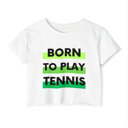 BORN TO PLAY TENNIS - Crop Top - GRANDSLAM PH