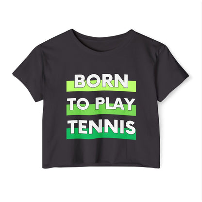 BORN TO PLAY TENNIS - Crop Top - GRANDSLAM PH
