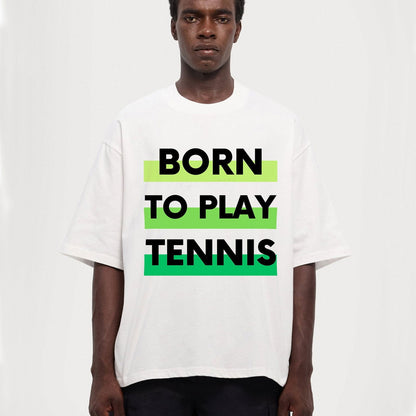 BORN TO PLAY TENNIS - Tennis Basic Tee - GRANDSLAM PH