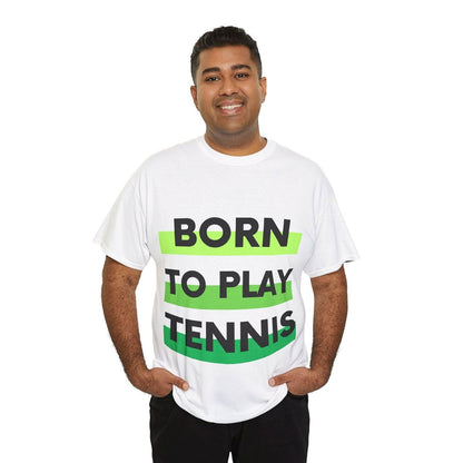 BORN TO PLAY TENNIS - Tennis Basic Tee - GRANDSLAM PH