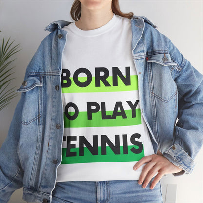 BORN TO PLAY TENNIS - Tennis (Dri Fit) - GRANDSLAM PH