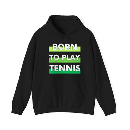 BORN TO PLAY TENNIS - Tennis Hoodie - GRANDSLAM PH