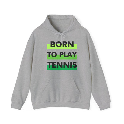 BORN TO PLAY TENNIS - Tennis Hoodie - GRANDSLAM PH