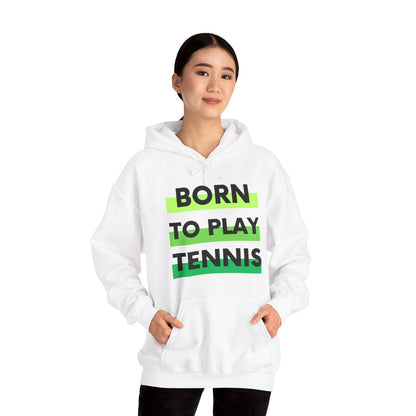 BORN TO PLAY TENNIS - Tennis Hoodie - GRANDSLAM PH