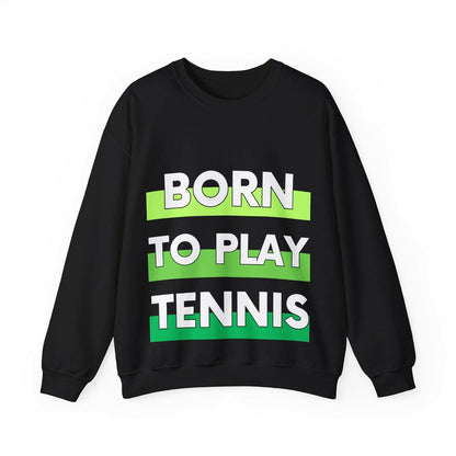 BORN TO PLAY TENNIS - Tennis Sweatshirt - GRANDSLAM PH