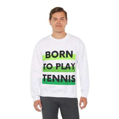 BORN TO PLAY TENNIS - Tennis Sweatshirt - GRANDSLAM PH