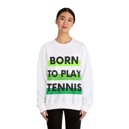 BORN TO PLAY TENNIS - Tennis Sweatshirt - GRANDSLAM PH