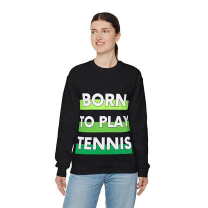 BORN TO PLAY TENNIS - Tennis Sweatshirt - GRANDSLAM PH