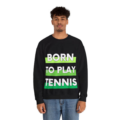 BORN TO PLAY TENNIS - Tennis Sweatshirt - GRANDSLAM PH