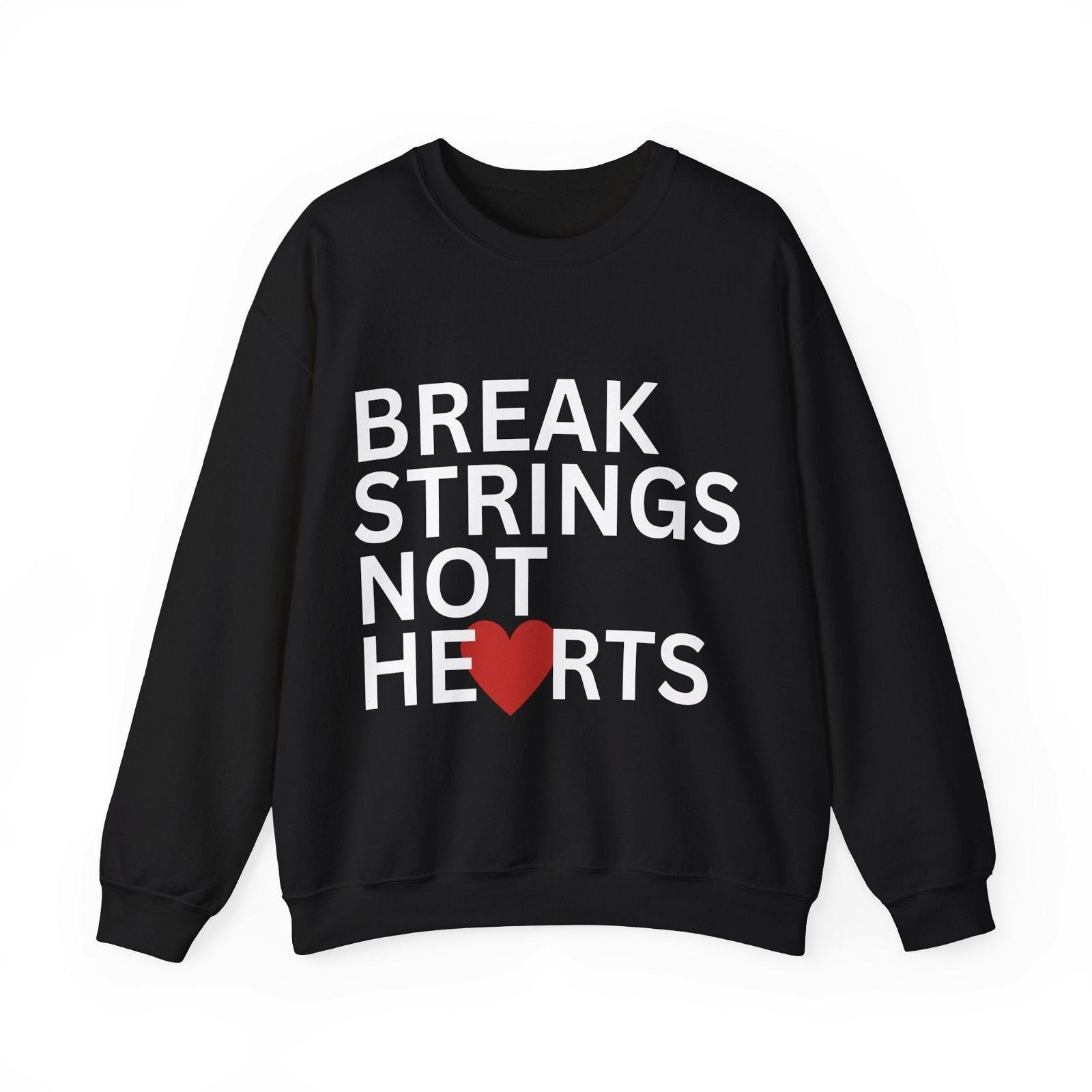 BREAK STRINGS NOT HEARTS SWEATSHIRT - GRANDSLAM