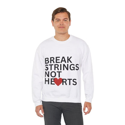 BREAK STRINGS NOT HEARTS SWEATSHIRT - GRANDSLAM