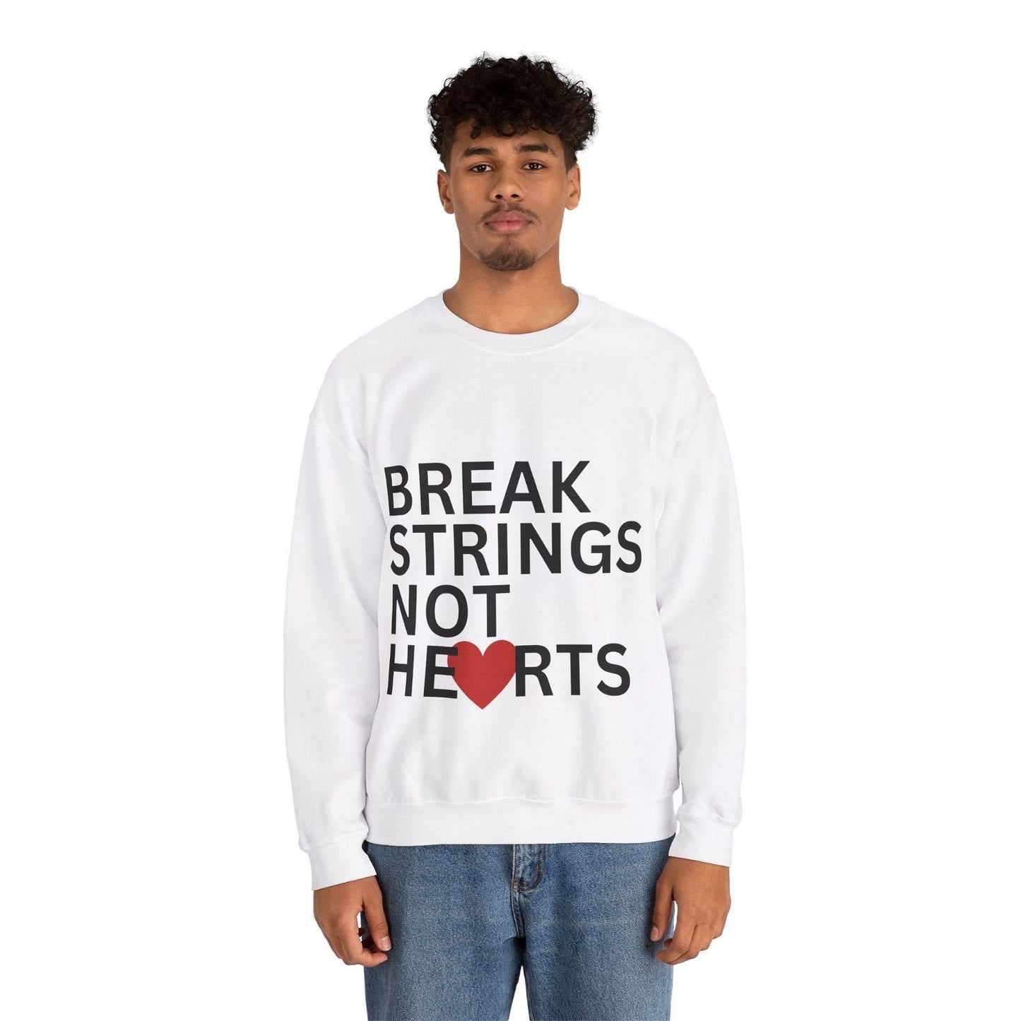 BREAK STRINGS NOT HEARTS SWEATSHIRT - GRANDSLAM