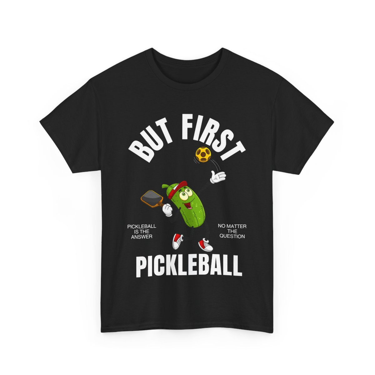 BUT FIRST, PICKELBALL - Pickleball (Dri Fit) - GRANDSLAM PH
