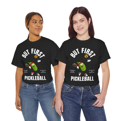 BUT FIRST, PICKELBALL - Pickleball (Dri Fit) - GRANDSLAM PH
