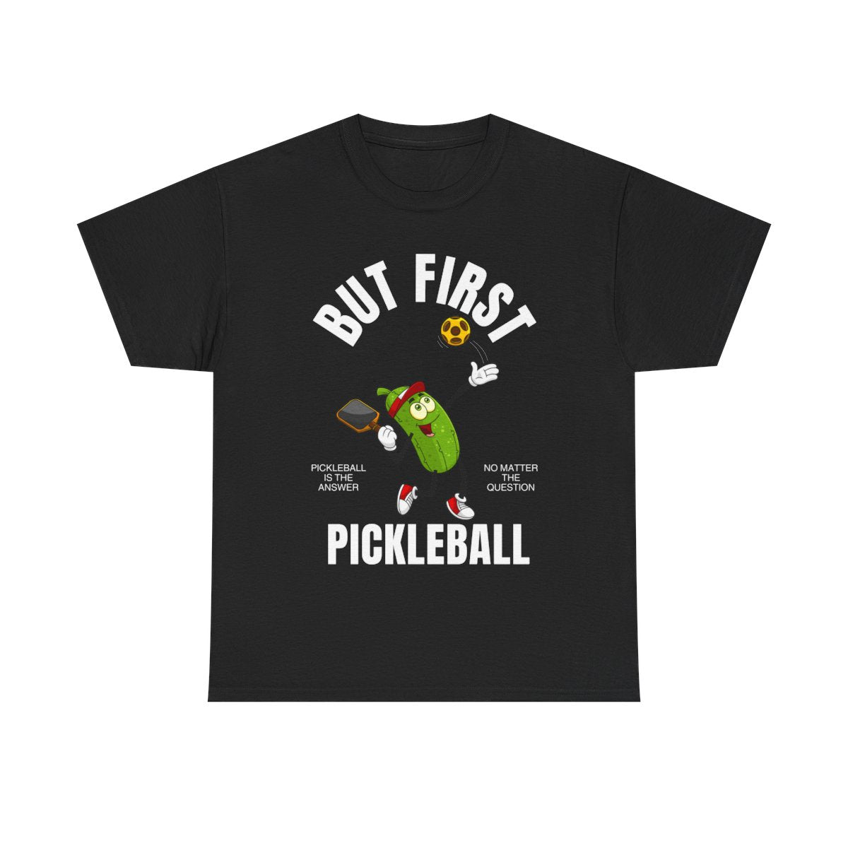 BUT FIRST, PICKELBALL - Pickleball (Dri Fit) - GRANDSLAM PH