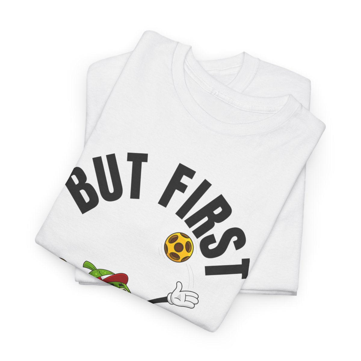 BUT FIRST, PICKELBALL - Pickleball (Dri Fit) - GRANDSLAM PH