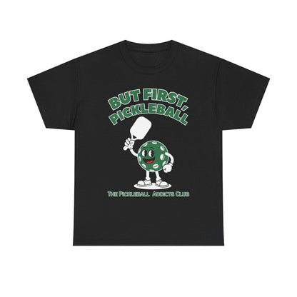 BUT FIRST, PICKLEBALL - Pickleball (Dri Fit) - GRANDSLAM PH