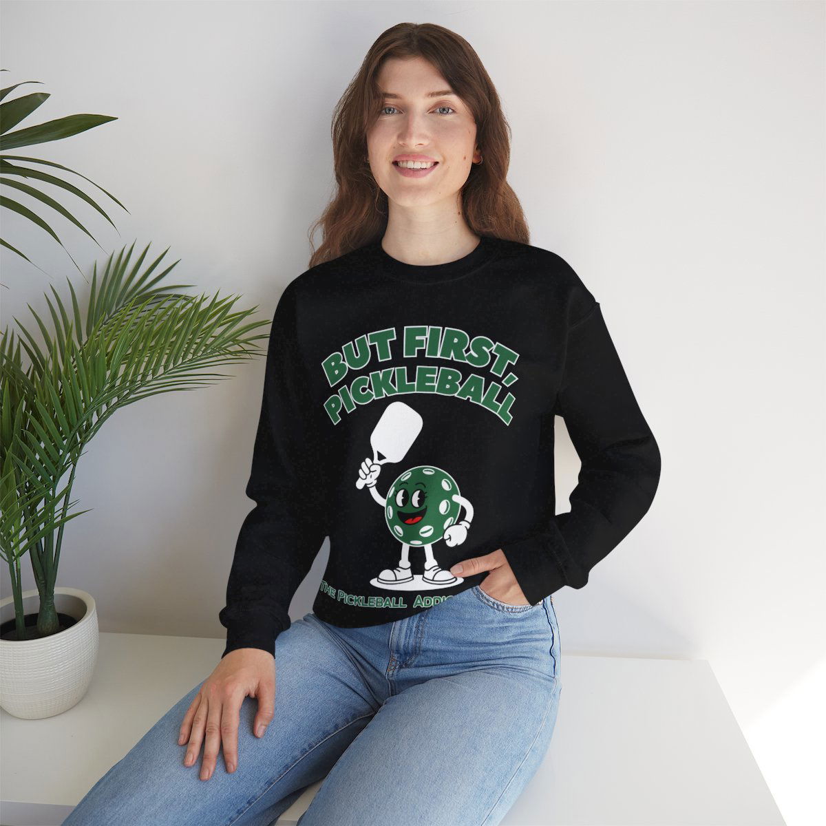 BUT FIRST, PICKLEBALL - Pickleball (Sweatshirt) - GRANDSLAM PH