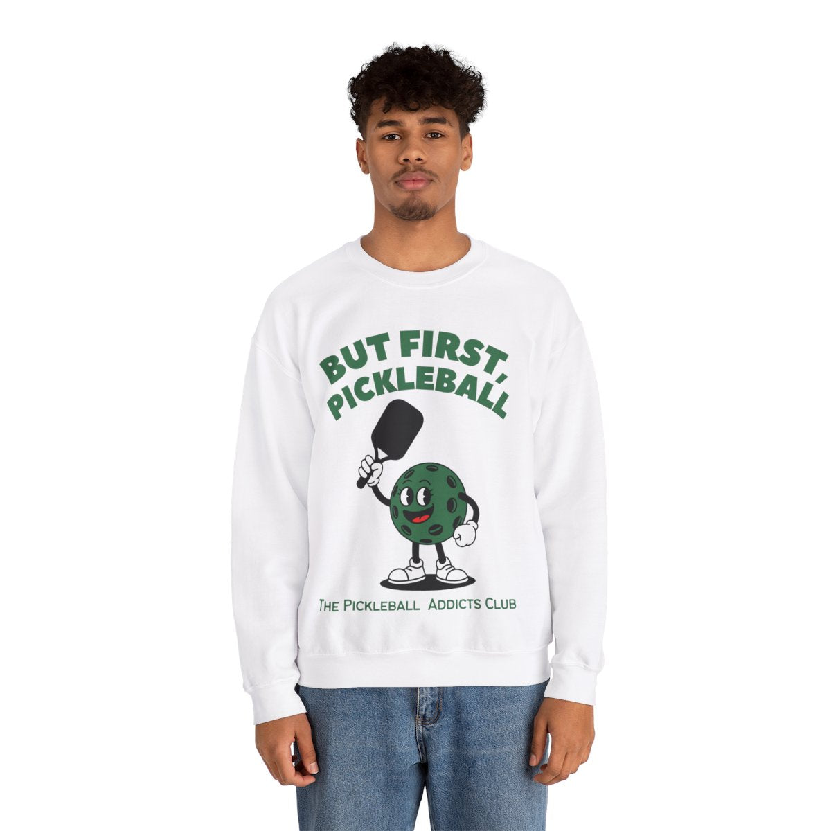 BUT FIRST, PICKLEBALL - Pickleball (Sweatshirt) - GRANDSLAM PH