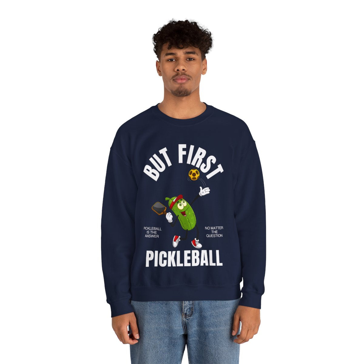 BUT FIRST, PICKLEBALL - Pickleball (Sweatshirt) - GRANDSLAM PH