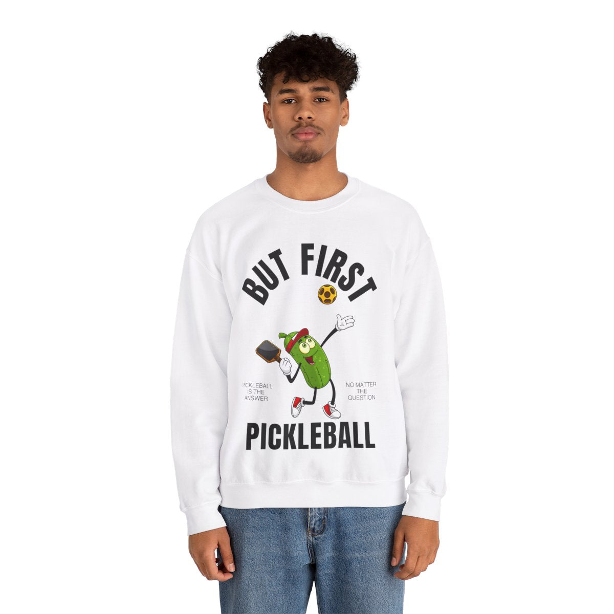 BUT FIRST, PICKLEBALL - Pickleball (Sweatshirt) - GRANDSLAM PH