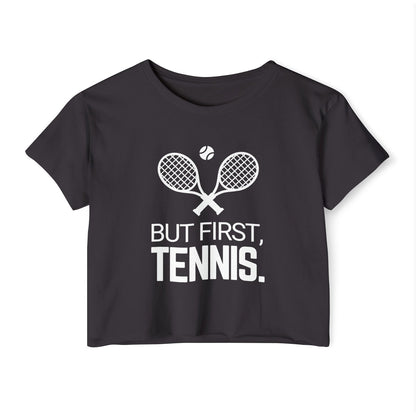 BUT FIRST, TENNIS - Crop Top - GRANDSLAM PH