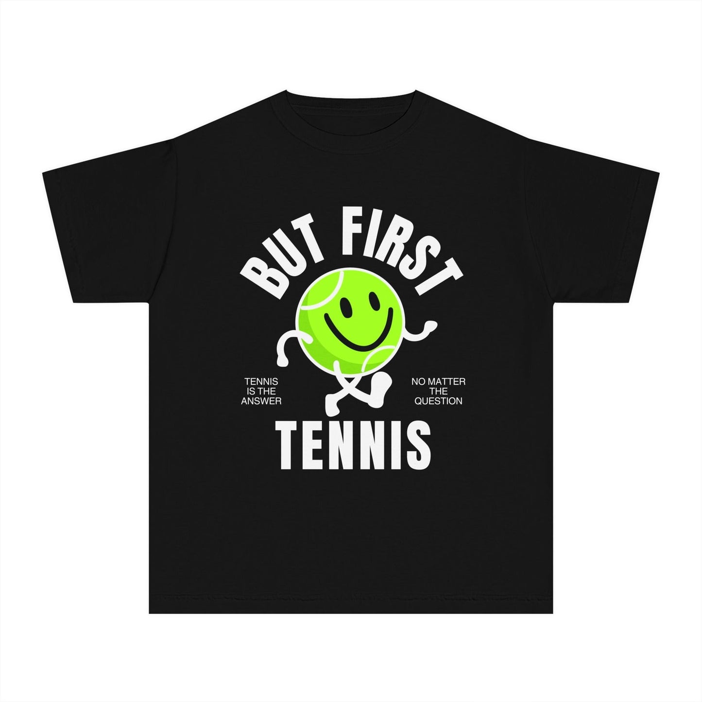 BUT FIRST, TENNIS 1 - Kids Tee - GRANDSLAM PH