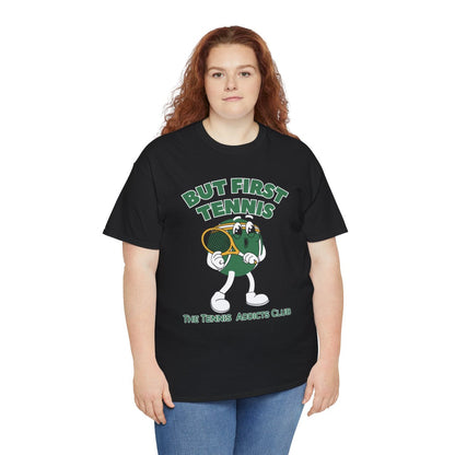 BUT FIRST TENNIS 3 - Tennis (Dri Fit) - GRANDSLAM PH