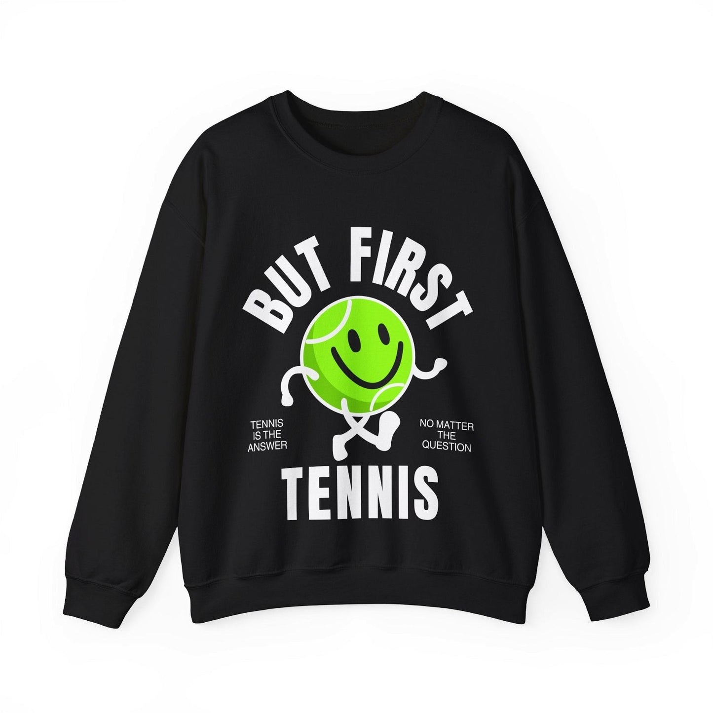 BUT FIRST, TENNIS SWEATSHIRT 1 - GRANDSLAM