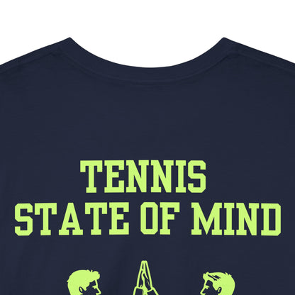 STATE OF MIND - Tennis Basic Tee