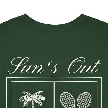 SUN'S OUT - Tennis Basic Tee