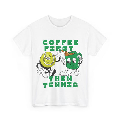 COFFEE FIRST, THEN TENNIS 1 - Tennis Basic Tee - GRANDSLAM PH