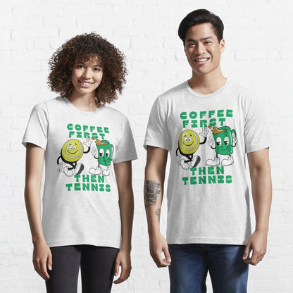 COFFEE FIRST, THEN TENNIS 1 - Tennis Basic Tee - GRANDSLAM PH