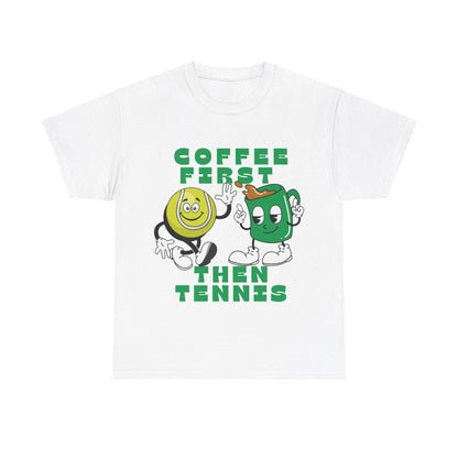 COFFEE FIRST, THEN TENNIS 1 - Tennis Basic Tee - GRANDSLAM PH