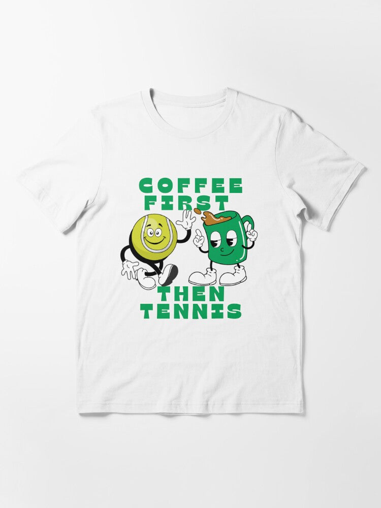 COFFEE FIRST, THEN TENNIS 1 - Tennis Basic Tee - GRANDSLAM PH