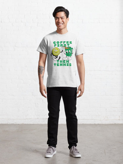 COFFEE FIRST, THEN TENNIS 1 - Tennis Basic Tee - GRANDSLAM PH