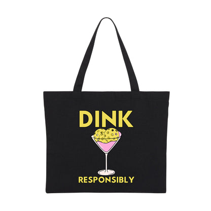 DINK RESPONSIBLY - Pickleball (Tote Bag)