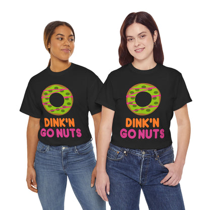 DINK'N GO NUTS - Pickleball (Dri Fit)