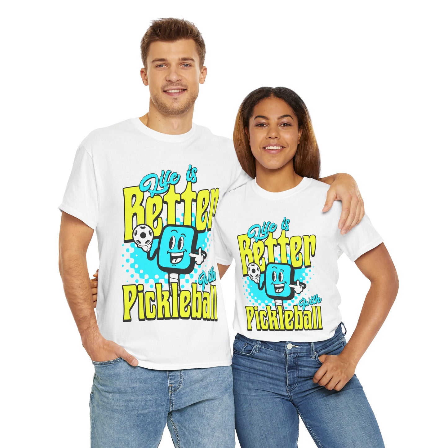 LIFE'S BETTER W/ PICKLEBALL 1 - Pickleball (Basic Tee)