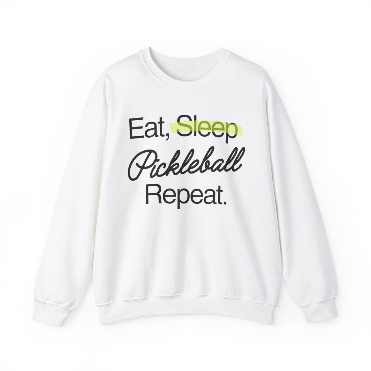 EAT SLEEP - Pickleball (Sweatshirt) - GRANDSLAM PH