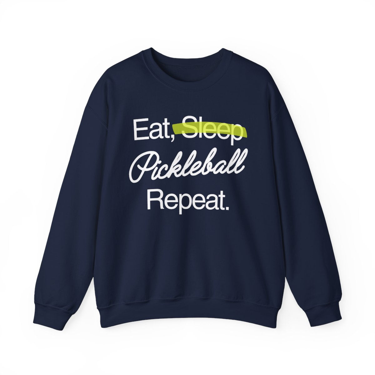 EAT SLEEP - Pickleball (Sweatshirt) - GRANDSLAM PH